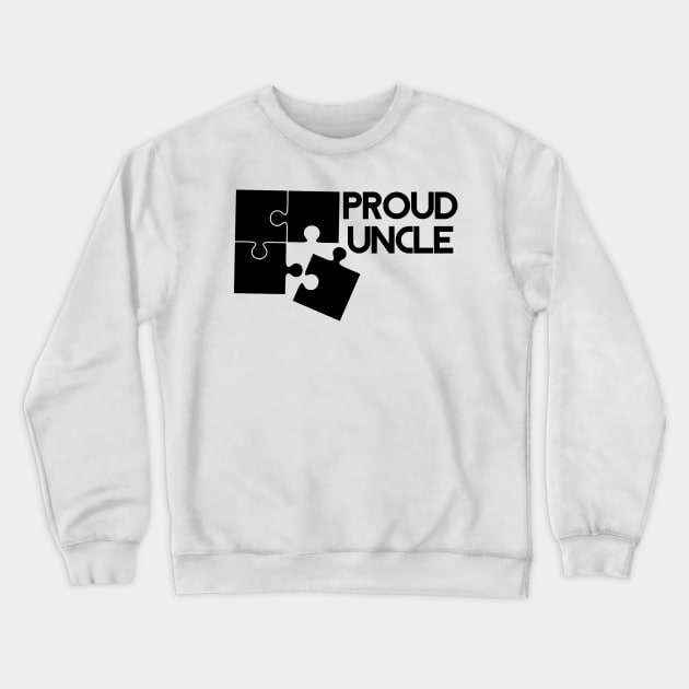 Autism Uncle Crewneck Sweatshirt by Horisondesignz